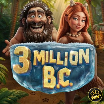 3 Million B.C.™